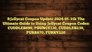 [Jellycat Coupon Update 2024-01-31] The Ultimate Guide to Using Jellycat Coupon Codes: CUDDLES690, POUNCE130, CUDDLES230, PURR670, FURRY220