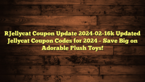 [Jellycat Coupon Update 2024-02-16] Updated Jellycat Coupon Codes for 2024 – Save Big on Adorable Plush Toys!