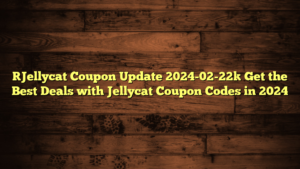 [Jellycat Coupon Update 2024-02-22] Get the Best Deals with Jellycat Coupon Codes in 2024
