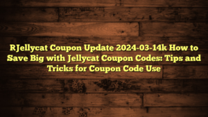 [Jellycat Coupon Update 2024-03-14] How to Save Big with Jellycat Coupon Codes: Tips and Tricks for Coupon Code Use