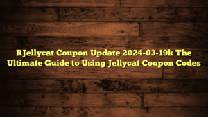 [Jellycat Coupon Update 2024-03-19] The Ultimate Guide to Using Jellycat Coupon Codes