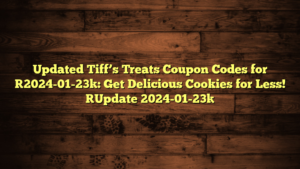 Updated Tiff’s Treats Coupon Codes for [2024-01-23]: Get Delicious Cookies for Less! [Update 2024-01-23]